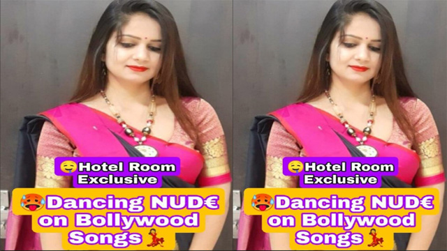 Famous Beautiful Desi Bhabhi Most Requested – Viral Video Dancing Nude on Hotelroom
